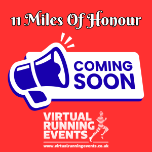 11 Miles of Honour - COMING SOON